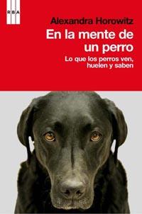 MENTE DE UN PERRO EN LA | 9788498679038 | HOROWITZ, ALEXANDRA