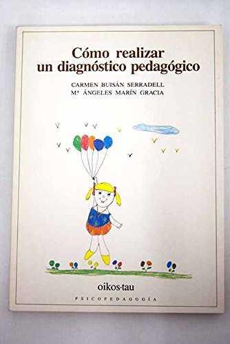 COMO REALIZAR UN DIAGNOSTICO PEDAGOGICO | 9788428105958 | BUISAN SERRADELL, CARMEN