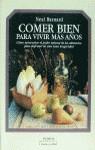 COMER BIEN PARA VIVIR MAS AÑOS | 9788449304866 | BARNARD, NEAL