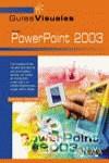 POWERPOINT 2003 GUIAS VISUALES | 9788441516281 | YEBES LOPEZ, ELVIRA