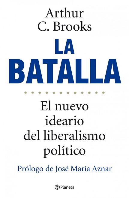 BATALLA LA | 9788408101956 | ARTHUR C. BROOKS