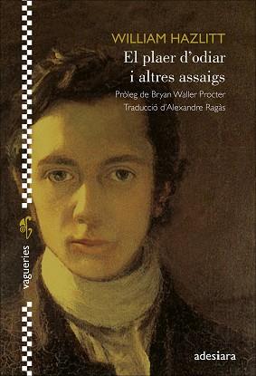 PLAER D'ODIAR I ALTRES ASSAIGS | 9788416948925 | HAZLITT, WILLIAM