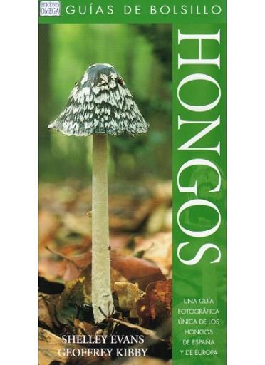 HONGOS | 9788428210898 | EVANS, SHELLEY/KIBBY, GEOFFREY