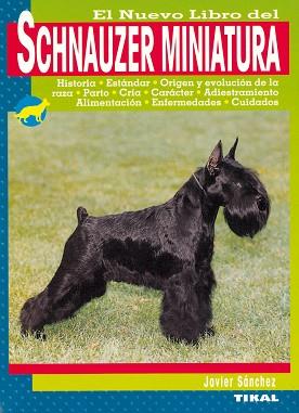 SCHNAUZER MINIATURA | 9788430540792 | SANCHEZ, JAVIER