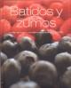 BATIDOS Y ZUMOS | 9781445426679 | AA.VV.