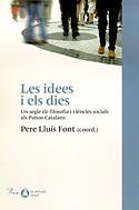 IDEES I ELS DIES LES | 9788484374145 | FONT, PERE LLUIS