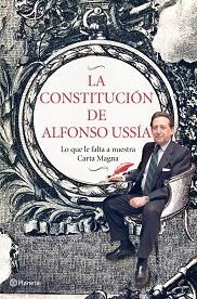 LA CONSTITUCIÓN DE ALFONSO USSÍA | 9788408006978 | ALFONSO USSÍA