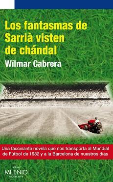 LOS FANTASMAS DE SARRIÀ VISTEN DE CHÁNDAL | 9788497434928 | CABRERA, WÍLMAR