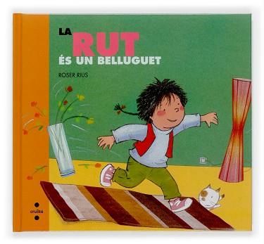 RUT ES UN BELLUGUET LA | 9788466117432 | RIUS, ROSER