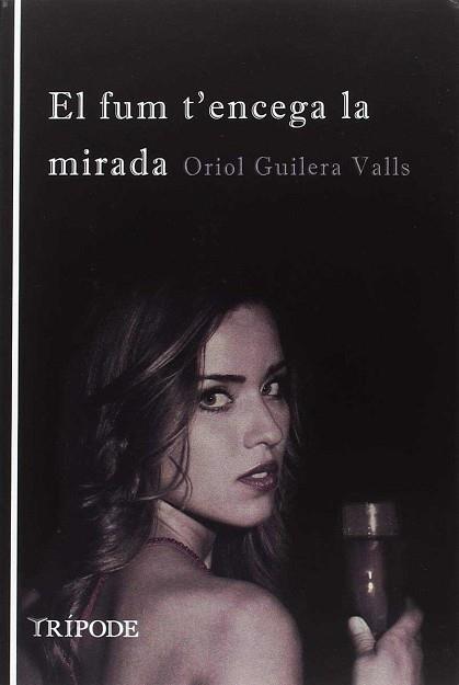 FUM TENCEGA LA MIRADA,EL | 9788494881602 | GUILERA VALLS,ORIOL