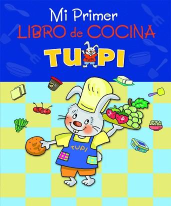 MI PRIMER LIBRO DE COCINA TUPI | 9788423692767 | EDEBÉ, OBRA COLECTIVA