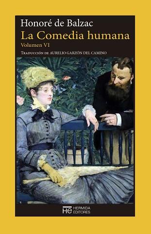 LA COMEDIA HUMANA. VOLUMEN VI | 9788494664793 | BALZAC, HONORÉ