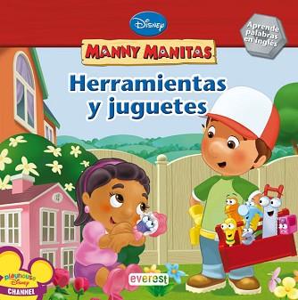 MANNY MANITAS: HERRAMIENTAS Y JUGUETES APRENDE INGLES | 9788444163529 | DISNEY CHANNEL