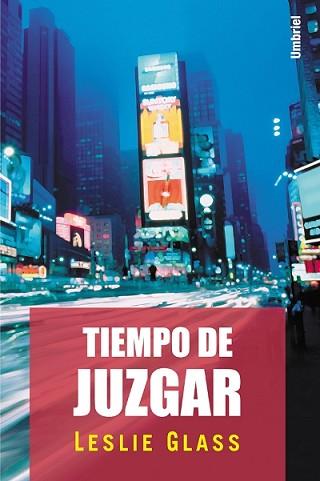 TIEMPO DE JUZGAR | 9788495618092 | GLASS, LESLIE