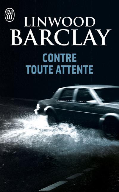 CONTRE TOUTE ATTENTE | 9782290078693 | BARCLAY LINWOOD