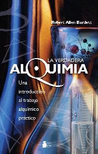 VERDADERA ALQUIMIA, LA | 9788478087709 | ALLEN BARTLETT, ROBERT