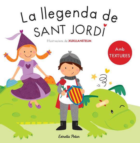 LLEGENDA DE SANT JORDI. AMB TEXTURES | 9788490573594 | AUTORES VARIOS