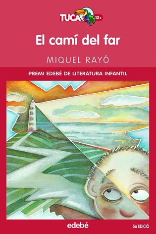 CAMI DEL FAR EL ( PREMI EDEBE DE LITERATURA INFANTIL ) | 9788423675753 | RAYO, MIQUEL