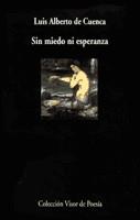 SIN MIEDO NI ESPERANZA (VISOR DE POESIA) | 9788475229195 | CUENCA, LUIS ALBERTO DE