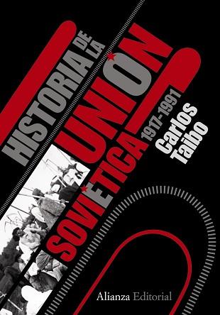 HISTORIA DE LA UNION SOVIETICA 1917-1991 | 9788420669342 | TAIBO, CARLOS