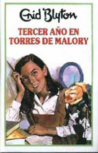 TERCER AÑO EN TORRES DE MALORY | 9788427234598 | BLYTON, ENID