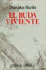 BUDA VIVIENTE, EL | 9788474321494 | IKEDA, DAISAKU