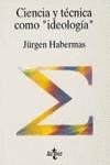 CIENCIA Y TECNICA COMO IDEOLOGIA | 9788430910311 | HABERMAS, JURGEN