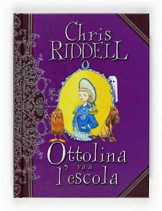 OTTOLINA VA A L'ESCOLA | 9788466123846 | RIDDEL, CHRIS