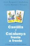 CASTILLA Y CATALUNYA FRENTE A FRENTE | 9788466612296 | BUSQUETS GRABULOSA, LLUIS