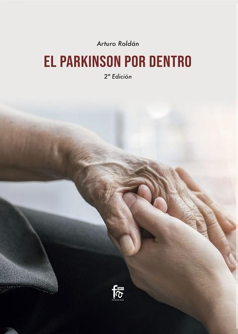 PARKINSON POR DENTRO-2 EDICIÓN | 9788418418334 | ROLDAN ARTURO