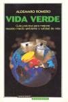 VIDA VERDE | 9788445500934 | ROMERO, ALMENARO