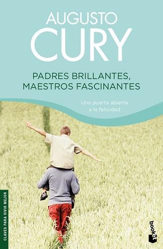 PADRES BRILLANTES MAESTROS FASCINANTES | 9788408080176 | CURY, AUGUSTO