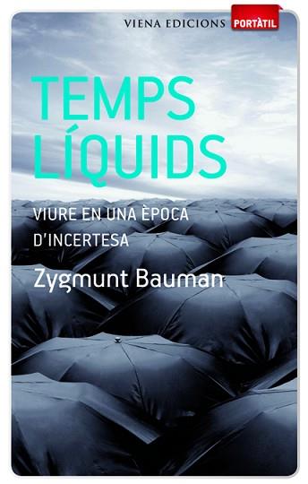 TEMPS LIQUIDS | 9788483306482 | BAUMAN, ZYGMUNT