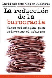 REDUCCION DE LA BUROCRACIA, LA | 9788449305146 | OSBORNE, DAVID