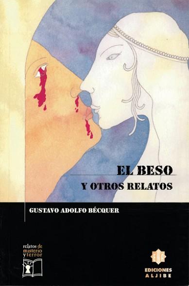 BESO Y OTROS RELATOS, EL | 9788495212887 | BECQUER, GUSTAVO ADOLFO