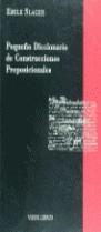 PEQUEÑO DICCIONARIO DE CONSTRUCCIONES PREPOSICIONA | 9788475224800 | SLAGER, EMILE