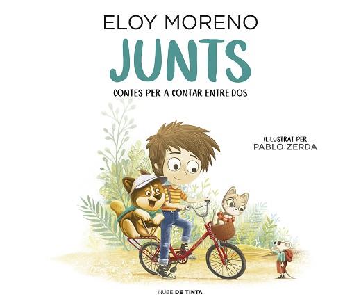 JUNTS (COL·LECCIÓ CONTES PER A CONTAR ENTRE DOS) | 9788417605681 | MORENO, ELOY