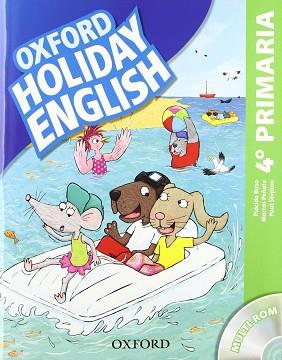 HOLIDAY ENGLISH 4º PRIMARIA: PACK SPANISH 3RD EDITION | 9780194546317 | PEÑATE, MARCOS / SHIPTON, PAUL / BAZO, PLÁCIDO