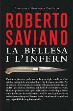 BELLESA I L'INFERN LA | 9788497876186 | SAVIANO, ROBERTO