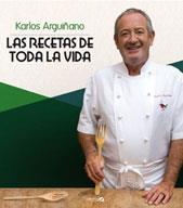 LAS RECETAS DE TODA LA VIDA | 9788496177666 | ARGUIÑANO, KARLOS