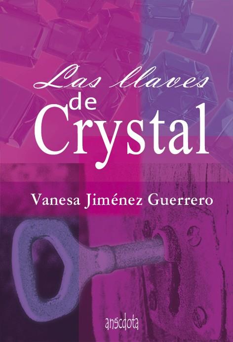 LAS LLAVES DE CRYSTAL | 9788492974115 | JIMÉNEZ GUERRERO, VANESA