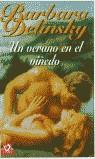 UN VERANO EN EL VIÑEDO (CISNE) | 9788497594844 | DELINSKY, BARBARA