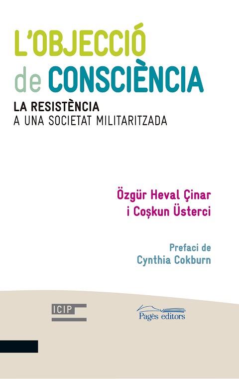 L'OBJECCIÓ DE CONSCIÈNCIA | 9788499756202 | ÇINAR, ÖZGÜR HEVAL / ÜSTERCI, COSKUN