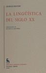 LINGUISTICA DEL SIGLO XX,LA | 9788424912215 | MOUNIN, GEORGES