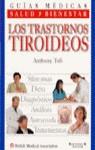 TRASTORNOS TIROIDEOS, LOS | 9788440690869 | TOFT, ANTHONY