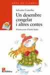 UN DESEMBRE CONGELAT I ALTRES CONTES (SOPA DE LLIBRES) | 9788448910150 | COMELLES, SALVADOR