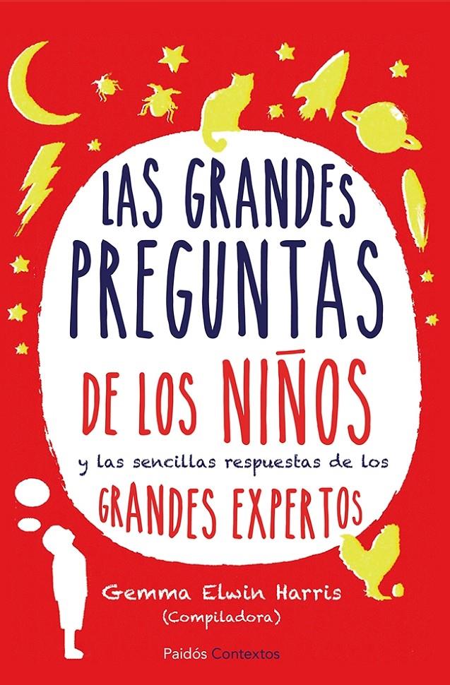 LAS GRANDES PREGUNTAS DE LOS NIÑOS | 9788449329616 | GEMMA ELWIN HARRIS