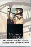 CAMPS DELS VENÇUTS, ELS | 9788466400992 | CUCARELLA, TONI