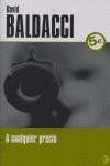 A CUALQUIER PRECIO | 9788466623346 | BALDACCI, DAVID