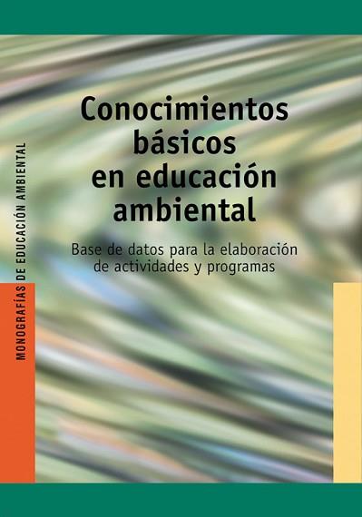 CONOCIMIENTOS BASICOS EN EDUCACION AMBIENTAL | 9788478272877 | VARIS